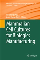 Kantardjieff, Kantardjieff, Anne Kantardjieff, Weichan Zhou, Weichang Zhou - Mammalian Cell Cultures for Biologics Manufacturing