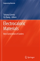 Tatian Correia, Tatiana Correia, Zhang, Zhang, Qi Zhang - Electrocaloric Materials