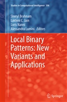Sheryl Brahnam, Lakhm C Jain, Lakhmi C Jain, Lakhmi C. Jain, Alessandra Lumini, Loris Nanni... - Local Binary Patterns: New Variants and Applications