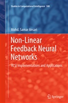 Mohd Samar Ansari, Mohd. Samar Ansari - Non-Linear Feedback Neural Networks