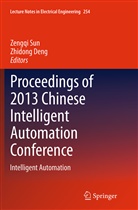 Deng, Deng, Zhidong Deng, Zengq Sun, Zengqi Sun - Proceedings of 2013 Chinese Intelligent Automation Conference