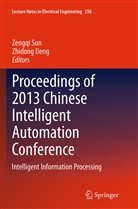 Deng, Deng, Zhidong Deng, Zengq Sun, Zengqi Sun - Proceedings of 2013 Chinese Intelligent Automation Conference