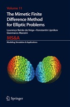 Lourenc Beirao da Veiga, Lourenco Beirao da Veiga, Konstanti Lipnikov, Konstantin Lipnikov, Man, Gianmarco Manzini - The Mimetic Finite Difference Method for Elliptic Problems