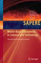Lorenz Magnani, Lorenzo Magnani - Model-Based Reasoning in Science and Technology