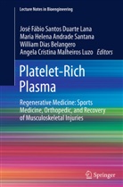 Maria Helena Andrade Santana, William Dias Belangero, Dias Belangero et al, Mari Helena Andrade Santana, Maria Helena Andrade Santana, José Fábio Santos Duarte Lana... - Platelet-Rich Plasma