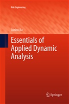 Junbo Jia - Essentials of Applied Dynamic Analysis