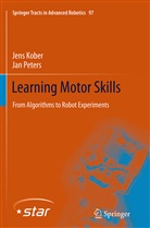 Jen Kober, Jens Kober, Jan Peters - Learning Motor Skills