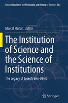 Marce Herbst, Marcel Herbst - The Institution of Science and the Science of Institutions