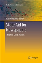 Pau Murschetz, Paul Murschetz, Paul C. Murschetz - State Aid for Newspapers