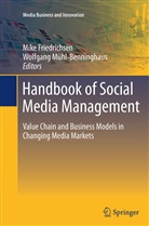 Mik Friedrichsen, Mike Friedrichsen, Mühl-Benninghaus, Mühl-Benninghaus, Wolfgang Mühl-Benninghaus - Handbook of Social Media Management