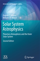 Eugene Milone, Eugene F Milone, Eugene F. Milone, William J F Wilson, William J. F. Wilson, William J.F. Wilson - Solar System Astrophysics