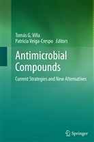 Tomá G Villa, Tomás G Villa, Veiga-Crespo, Veiga-Crespo, Patricia Veiga-Crespo, Tomas G. Villa... - Antimicrobial Compounds