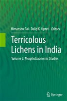 K Upreti, K Upreti, Himansh Rai, Himanshu Rai, Dalip K. Upreti - Terricolous Lichens in India