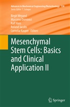 Massim Dominici, Massimo Dominici, Ralf Hass, Ralf Hass et al, Roland Jacobs, Cornelia Kasper... - Mesenchymal Stem Cells -  Basics and Clinical Application II