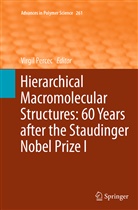 Virgi Percec, Virgil Percec - Hierarchical Macromolecular Structures: 60 Years after the Staudinger Nobel Prize I