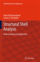 Joha Blaauwendraad, Johan Blaauwendraad, Jeroen H Hoefakker, Jeroen H. Hoefakker - Structural Shell Analysis