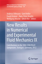 Andreas Dillmann, Ger Heller, Gerd Heller, Ewald Krämer, Ewald Krämer et al, Hans-Peter Kreplin... - New Results in Numerical and Experimental Fluid Mechanics IX
