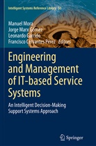 Leonardo Garrido, Leonardo Garrido et al, Jorg Marx Gómez, Jorge Marx Gómez, Manuel Mora, Francisco Cervantes Pérez - Engineering and Management of IT-based Service Systems