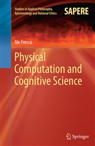 Nir Fresco - Physical Computation and Cognitive Science
