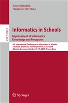 Andre Brodnik, Andrej Brodnik, Tort, Tort, Françoise Tort - Informatics in Schools: Improvement of Informatics Knowledge and Perception