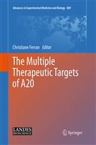 Christian Ferran, Christiane Ferran - The Multiple Therapeutic Targets of A20