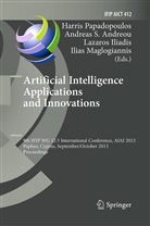 Andreas S. Andreou, Lazaros Iliadis, Lazaros S. Iliadis, Ilias Maglogiannis, Harris Papadopoulos, Andrea S Andreou... - Artificial Intelligence Applications and Innovations