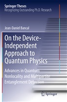 Jean-Daniel Bancal - On the Device-Independent Approach to Quantum Physics
