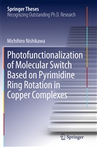 Michihiro Nishikawa - Photofunctionalization of Molecular Switch Based on Pyrimidine Ring Rotation in Copper Complexes