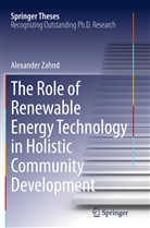 Alexander Zahnd - The Role of Renewable Energy Technology in Holistic Community Development