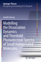 Jonelle Harvey - Modelling the Dissociation Dynamics and Threshold Photoelectron Spectra of Small Halogenated Molecules