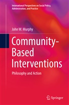 John W Murphy, John W. Murphy - Community-Based Interventions