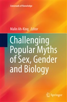 Mali Ah-King, Malin Ah-King - Challenging Popular Myths of Sex, Gender and Biology