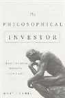 Gary Carmell - The Philosophical Investor: Transforming Wisdom Into Wealth