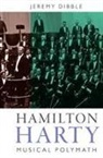 Jeremy Dibble - Hamilton Harty