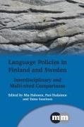 Mia Halonen, Pasi Ihalainen, Taina Saarinen - Language Policies in Finland and Sweden - Interdisciplinary and Multi-Sited Comparisons