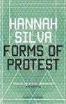 Hannah Silva - Forms of Protest