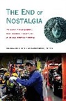 Diana Illiers Negroponte, Diana Villiers Negroponte, Diana Illiers Negroponte, Diana illiers V Negroponte, Diana Villiers Negroponte, Diana Villiers ed. Negroponte... - End of Nostalgia