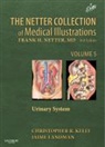 Christopher R Kelly, Christopher R Kelly, Christopher R (Christopher R. Kelly Kelly, Christopher R. Kelly, Jaime Landman, Jaime (Professor and Chairman Landman... - The Netter Collection of Medical Illustrations: Urinary System