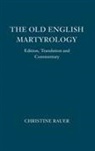 Christine Rauer, Christine Rauer - The Old English Martyrology