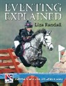 Liza Randall, Randall Liza - Eventing Explained