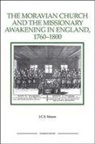 J. c. s. Mason, J C S Mason, J. C. S. Mason, J.c.s. Mason - The Moravian Church and the Missionary Awakening in England, 1760-1800