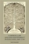 Julia Rudolph, Julia (Customer) Rudolph - Common Law and Enlightenment in England, 1689-1750
