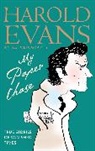 Harold Evans, Sir Harold Evans - My Paper Chase