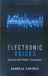 Anabela Cardoso, Cardoso Anabela - Electronic Voices: Contact with Another Dimension?