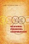 Jose Antonio Ocampo, Jose Antonio Ocampo, José Antonio Ocampo - Regional Financial Cooperation