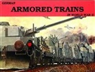 Wolfgang Sawodny - German Armored Trains Vol.I