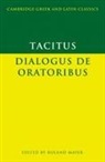 Tacitus, Cornelius Tacitus, Roland Mayer - Tacitus: Dialogus de oratoribus