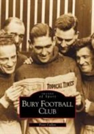 Peter Cullen - Bury Football Club