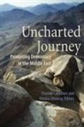 Thomas Carothers, Marina Ottaway, T Carothers, Thomas Carothers, Marina Ottaway - Uncharted Journey