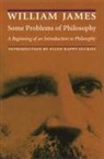 William James - Some Problems of Philosophy